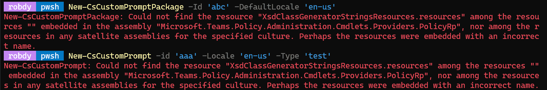 The error returned by both cmdlets related to the custom prompt